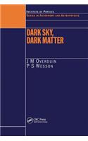 Dark Sky, Dark Matter
