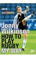 How to Play Rugby My Way