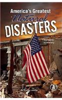 America's Greatest Natural Disasters