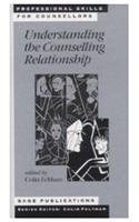 Understanding the Counselling Relationship