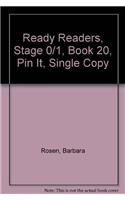 Ready Readers, Stage 0/1, Book 20, Pin It, Single Copy: (Ready Readers)