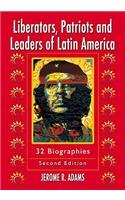 Liberators, Patriots and Leaders of Latin America