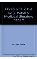 Classical and Medieval Literature Criticism