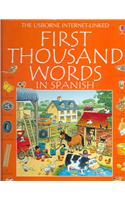First Thousand Words in Spanish: With Internet-Linked Pronunciation Guide