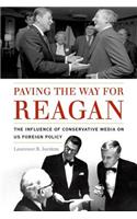 Paving the Way for Reagan