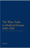 Wine Trade in Medieval Europe 1000-1500