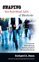 Shaping the Spiritual Life of Students