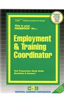 Employment & Training Coordinator: Passbooks Study Guide