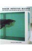 Shark Infested Waters: The Saatchi Collection of British Art in the 90s