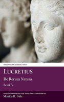 Lucretius: de Rerum Natura V