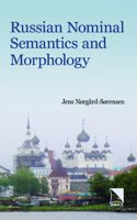 Russian Nominal Semantics and Morphology