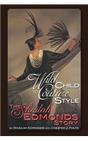 Wild Child To Couture Style