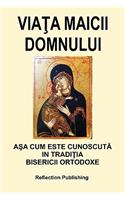 Viata Maicii Domnului