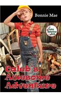 Caleb's Awsome Adventure