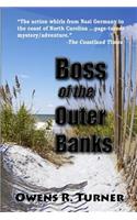 Boss of the Outer Banks