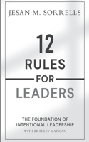 12 Rules for Leaders