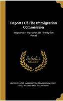 Reports Of The Immigration Commission