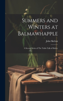Summers and Winters at Balmawhapple