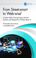 From Street-Smart to Web-Wise(r)