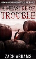 A Measure Of Trouble