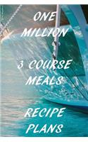 One Million 3 Course Meal Recipe Plans