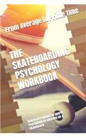 The Skateboarding Psychology Workbook