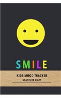 Smile Kids mood tracker: Gratitude journal for children with Autism or Aspergers syndrome - Assisted emotional control, social growth and learning development for Autistic k