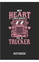 My Heart Belongs To A Trucker Notebook