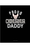 Proud Chihuahua Daddy