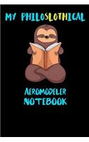 My Philoslothical Aeromodeler Notebook