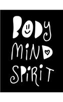 Body Mind Spirit