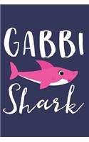 Gabbi Shark: A Blank Lined Journal for Grandmas and Grandmothers Who Love to Write. Makes a Perfect Grandma Gift If They Go By This Cute Grandma Nickname.