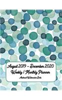 August 2019 - December 2020 Weekly / Monthly Planner: 17-Month Abstract Watercolor Dots Large Weekly Monthly Calendar Planner