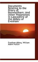 Documents Relating to the Priory of Penwortham