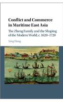 Conflict and Commerce in Maritime East Asia