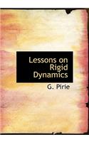 Lessons on Rigid Dynamics