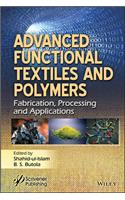 Advanced Functional Textiles and Polymers: Fabrication, Processing and Applications