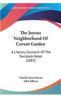 The Joyous Neighborhood Of Covent Garden