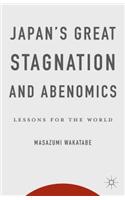 Japan's Great Stagnation and Abenomics