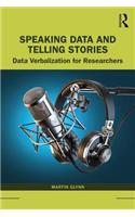 Speaking Data and Telling Stories
