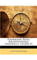 Polybiblion: Revue Bibliographique Universelle, Volume 43