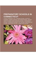 Preparatory Schools in Connecticut: Choate Rosemary Hall, Hopkins School, Suffield Academy, Loomis Chaffee, Hotchkiss School(English)