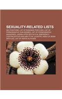 Sexuality-Related Lists: Sex Positions, List of Bondage Positions, List of Pornographic Sub-Genres, List of Pornographic Magazines