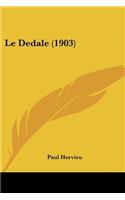 Le Dedale (1903): (French)