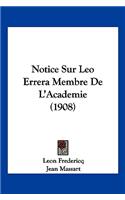 Notice Sur Leo Errera Membre De L'Academie (1908)