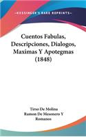 Cuentos Fabulas, Descripciones, Dialogos, Maximas y Apotegmas (1848)