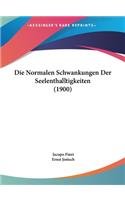 Die Normalen Schwankungen Der Seelenthatigkeiten (1900)