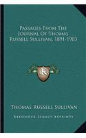 Passages from the Journal of Thomas Russell Sullivan, 1891-1903