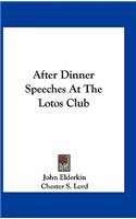 After Dinner Speeches at the Lotos Club