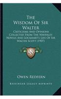 The Wisdom of Sir Walter